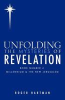 Unfolding the Mysteries of Revelation 1600342205 Book Cover