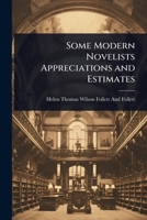 Some Modern Novelists Appreciations and Estimates 1023714957 Book Cover