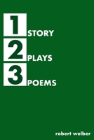 1 Story, 2 Plays, 3 Poems B08RLBYJT1 Book Cover