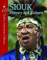 Sioux History and Culture 1433966824 Book Cover