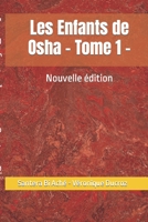 Les Enfants de Osha - Tome 1 -: Les Mejis - Religion Yoruba - Santeria B08XRV8DB9 Book Cover