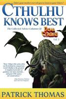 Cthulhu Knows Best: A Dear Cthulhu Collection 1890096679 Book Cover