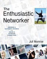 The Enthusiastic Networker 1883953405 Book Cover