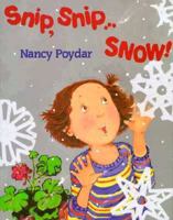 Snip, Snip...Snow 0823413284 Book Cover