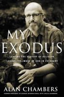 My Exodus: From Fear to Grace 0310342481 Book Cover