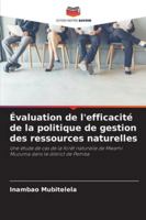 Évaluation de l'efficacité de la politique de gestion des ressources naturelles 6209359787 Book Cover