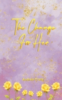 The Change For Her 1792381085 Book Cover