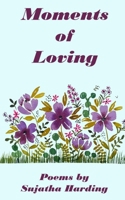 Moments of Loving 9357617965 Book Cover