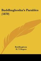 Buddhaghosha's Parables 0766146782 Book Cover