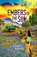 Embers of the Sun B0F6CG2CGZ Book Cover