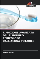 Rimozione Avanzata del Fluoruro Pericoloso Dall'acqua Potabile 6205689685 Book Cover