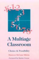 A Multiage Classroom: Choice & Possibility 0435088890 Book Cover