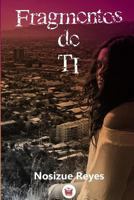 Fragmentos de Ti 1974429237 Book Cover