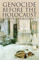 Genocide Before the Holocaust 0300212216 Book Cover