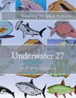 Underwater 27: In Plastic Canvas 153758409X Book Cover