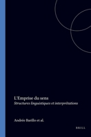 L'EMPRISE DU SENS.Structures linguistiques et interprétations.(Faux Titre 174) 9042007982 Book Cover