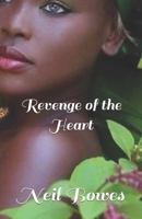 Revenge of the Heart B0BLB8H7FK Book Cover