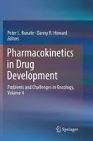 Pharmacokinetics in Drug Development: Problems and Challenges in Oncology, Volume 4 3319390511 Book Cover