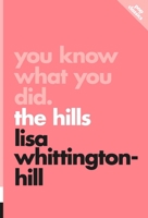 You Know What You Did: The Hills (Pop Classics) 1770418679 Book Cover