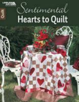 Sentimental Hearts to Quilt | Leisure Arts 1464753954 Book Cover