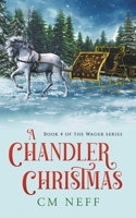 A Chandler Christmas B0BMK7XJH1 Book Cover