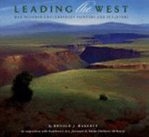 Leading the West: One Hundred Contemporary Painters and Sculptors 087358600X Book Cover