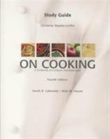 Study Guide for On Cooking: A Textbook of Culinary Fundamentals 0131713388 Book Cover