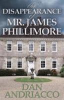 Disappearance of Mr. James Phillimore 1780924569 Book Cover