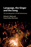 Language, the Singer and the Song 110753304X Book Cover