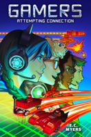 Gamers 1: Attempting Connection 1645952819 Book Cover