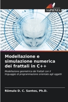 Modellazione e simulazione numerica dei frattali in C++ 620573463X Book Cover