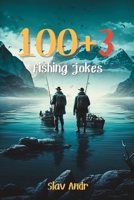 100 +3 fishing jokes B0C2S6QDKW Book Cover