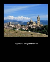 Segovia and sorroundings 0464486866 Book Cover