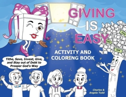 Giving Is Easy: Activity and Coloring Book 1953398111 Book Cover