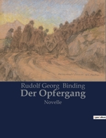 Der Opfergang: Novelle 2385089270 Book Cover