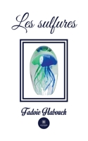 Les sulfures B0BGVTN8VV Book Cover