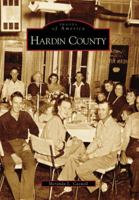 Hardin County (Images of America: Kentucky) 0738542563 Book Cover