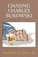 Chasing Charles Bukowski 1732193339 Book Cover