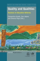 Quality and Qualities: Tensions in Education Reforms 9460919499 Book Cover