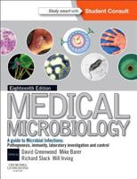 Medical Microbiology: A Guide to Microbial Infections: Pathogenesis, Immunity, Laboratory Diagnosis and Control [with Student Consult Online Access] 0443070784 Book Cover