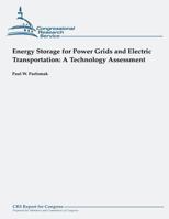 Energy Storage for Power Grids and Electric Transportation: A Technology Assessment 1490945148 Book Cover