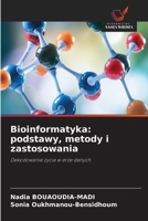 Bioinformatyka: podstawy, metody i zastosowania (Polish Edition) 6209408001 Book Cover