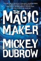 The Magic Maker 1960226169 Book Cover