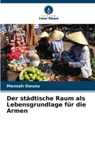 Der städtische Raum als Lebensgrundlage für die Armen 620870894X Book Cover