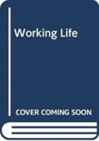 Working Life 0333311965 Book Cover