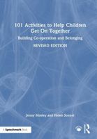 101 Activities to Help Children Get On Together: Building Co-operation and Belonging (101 Games and Activities) 1041084102 Book Cover
