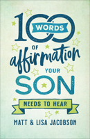 100 Words of Affirmation Your Son Needs to Hear 0800739450 Book Cover