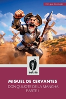 Don Quijote de la Mancha: Parte I (Spanish Edition) B0GJTS2WPG Book Cover