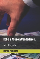 Robo y Abuso a Vendedores.: Mi Historia B09Y5B5SFP Book Cover