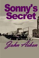 Sonny's Secret 0692746617 Book Cover